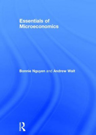 Kniha Essentials of Microeconomics Andrew Wait