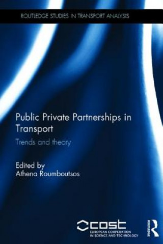 Buch Public Private Partnerships in Transport ATHENA ROUMBOUTSOS