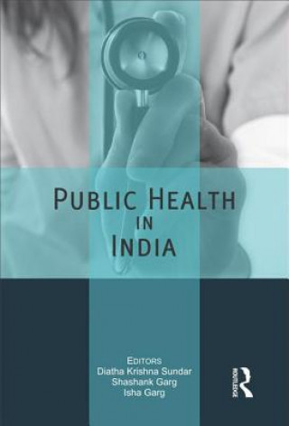 Könyv Public Health in India 