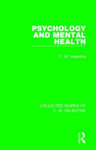 Carte Psychology and Mental Health C.W. VALENTINE