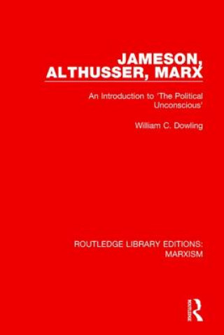 Livre Jameson, Althusser, Marx (RLE Marxism) William C. Dowling