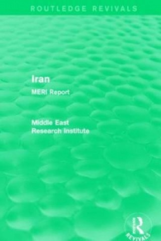 Book Iran (Routledge Revival) Middle East Research Institute