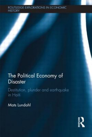 Kniha Political Economy of Disaster Mats Lundahl