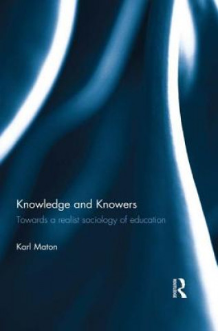 Kniha Knowledge and Knowers Karl Maton