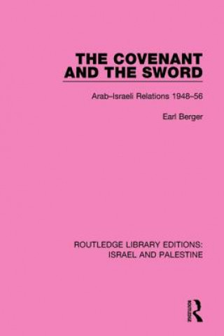 Kniha Covenant and the Sword (RLE Israel and Palestine) Earl Berger