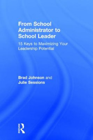 Carte From School Administrator to School Leader Julie Sessions