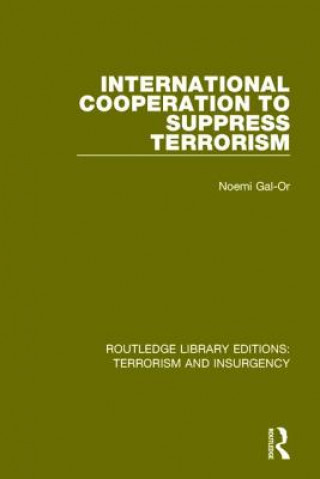 Książka International Cooperation to Suppress Terrorism Noemi Gal-Or