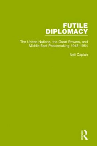 Carte Futile Diplomacy, Volume 3 Neil Caplan