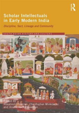 Книга Scholar Intellectuals in Early Modern India 