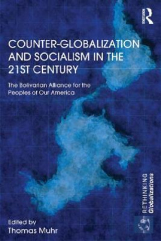 Libro Counter-Globalization and Socialism in the 21st Century 