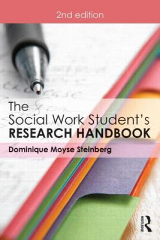 Kniha Social Work Student's Research Handbook DOMINIQUE STEINBERG