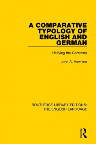 Kniha Comparative Typology of English and German John A. Hawkins