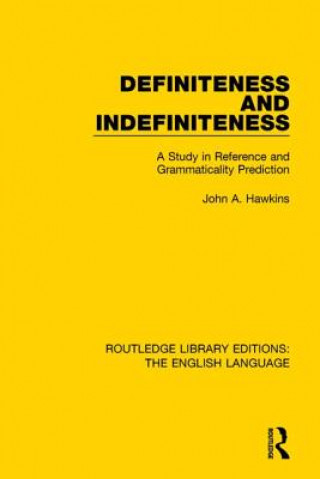 Könyv Definiteness and Indefiniteness John A. Hawkins
