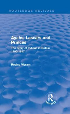 Livre Ayahs, Lascars and Princes Rozina Visram