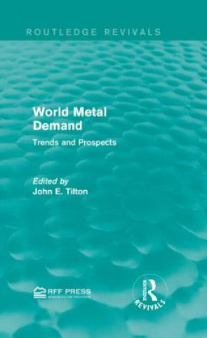 Carte World Metal Demand John E. Tilton