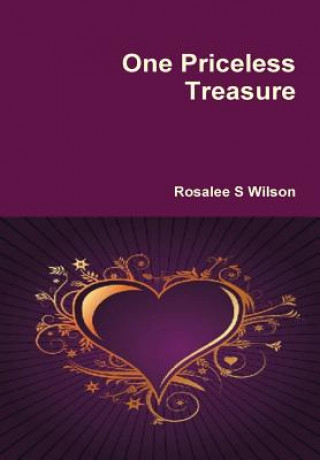 Könyv One Priceless Treasure Rosalee Wilson
