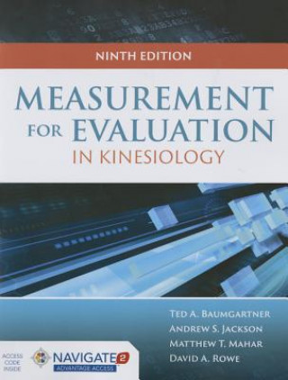 Könyv Measurement For Evaluation In Kinesiology David A. Rowe