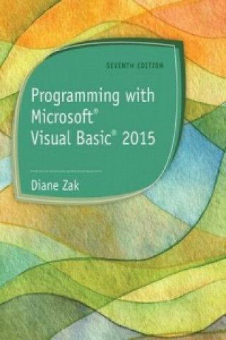 Knjiga Programming with Microsoft (R)Visual Basic 2015 Diane Zak