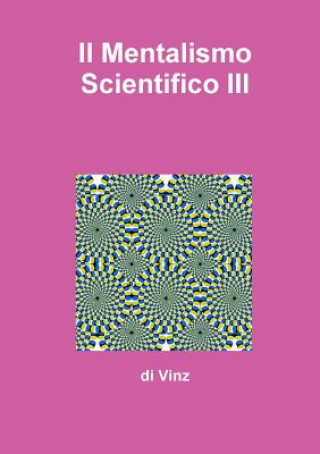 Kniha Mentalismo Scientifico III Vinz