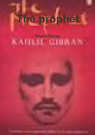 Kniha Prophet Khalil Gibran