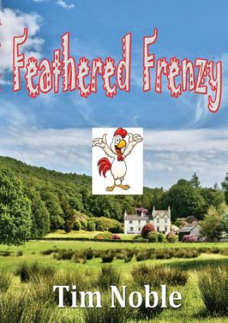 Kniha Feathered Frenzy Tim Noble