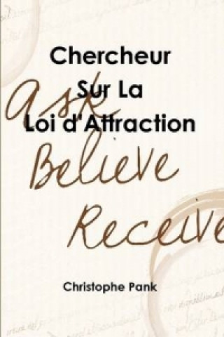 Buch Chercheur sur la Loi d'Attraction Christophe Pank