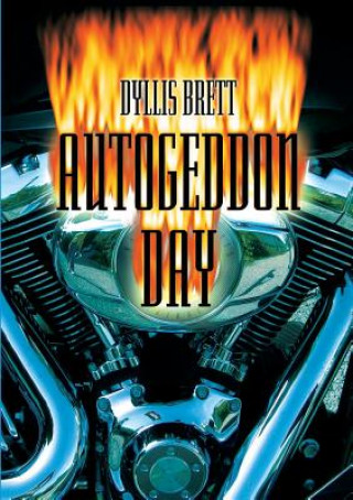Книга Autogeddon Day Dyllis Brett