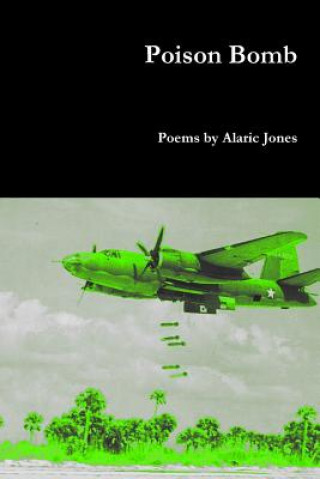 Könyv Poison Bomb Alaric Jones
