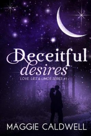 Knjiga Deceitful Desires Maggie Caldwell