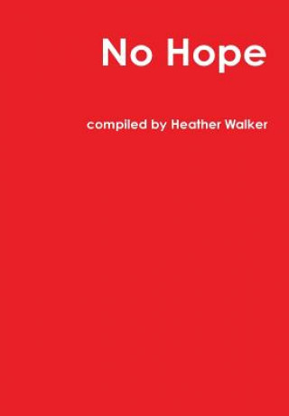 Книга No Hope Heather Walker