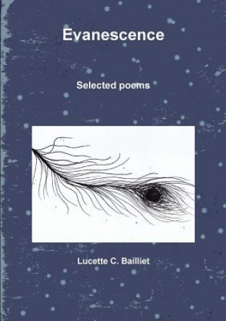 Knjiga Evanescence Lucette C. Bailliet