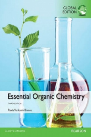 Kniha Essential Organic Chemistry, Global Edition Paula Yurkanis Bruice