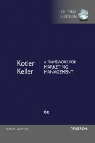 Könyv Framework for Marketing Management, A, Global Edition Kevin Lane Keller