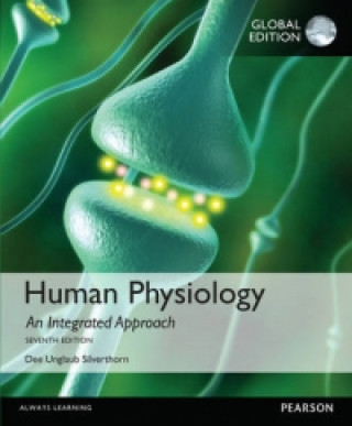 Carte Human Physiology: An Integrated Approach, Global Edition Dee Unglaub Silverthorn