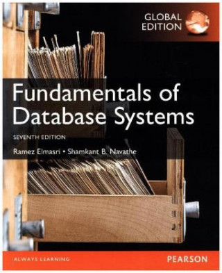 Kniha Fundamentals of Database Systems, Global Edition Ramez Elmasri