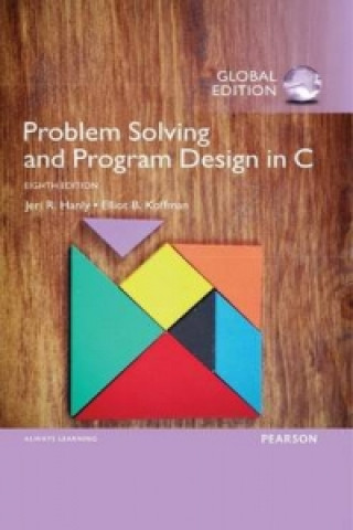 Carte Problem Solving and Program Design in C, Global Edition Elliot B. Koffman