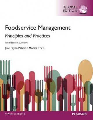 Carte Foodservice Management: Principles and Practices, Global Edition June Payne-Palacio