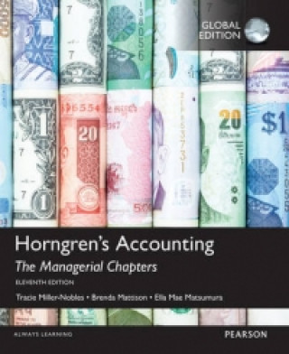 Książka Horngren's Accounting: The Managerial Chapters, Global Edition Ella Mae Matsumura