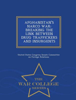Kniha Afghanistan's Narco War 
