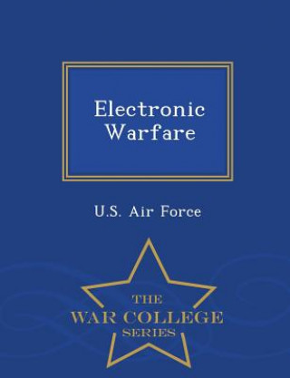 Kniha Electronic Warfare - War College Series 