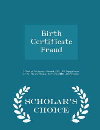 Carte Birth Certificate Fraud - Scholar's Choice Edition June Gibbs Brown