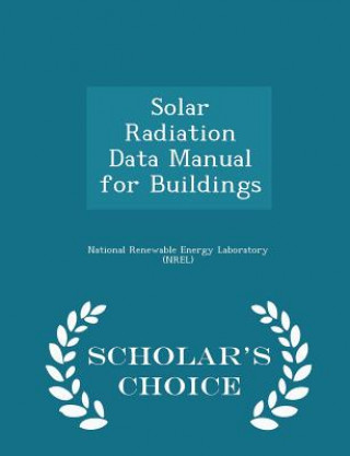 Buch Solar Radiation Data Manual for Buildings - Scholar's Choice Edition 