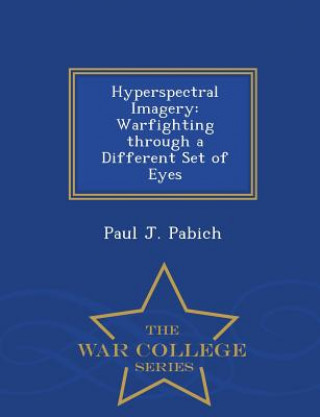 Book Hyperspectral Imagery Paul J Pabich