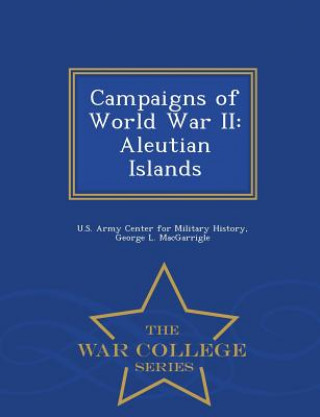 Buch Campaigns of World War II George L Macgarrigle