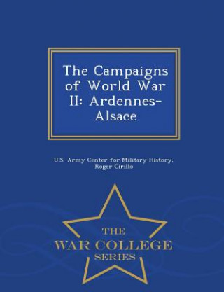 Книга Campaigns of World War II Director Book Program Roger (Association of the US Army) Cirillo