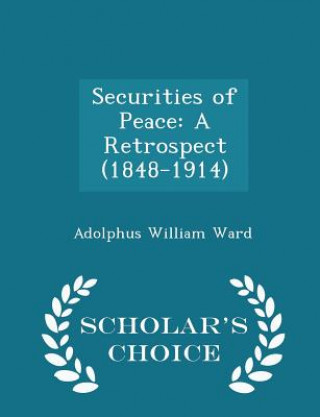 Carte Securities of Peace Adolphus William Ward