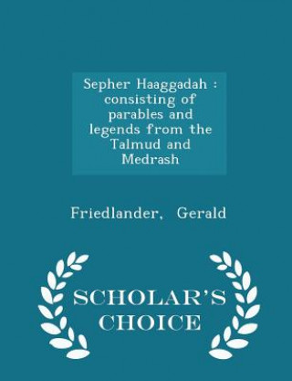 Könyv Sepher Haaggadah Friedlander Gerald