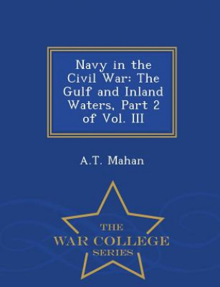 Book Navy in the Civil War A T Mahan