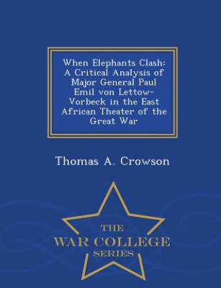 Book When Elephants Clash Thomas a Crowson