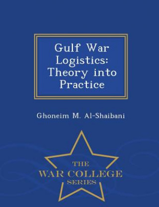 Carte Gulf War Logistics Ghoneim M Al-Shaibani